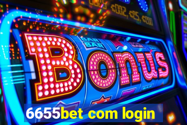 6655bet com login